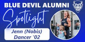 Alumni Spotlight Website Graphic - Jenn (Nobis) Dancer 2002 (1)